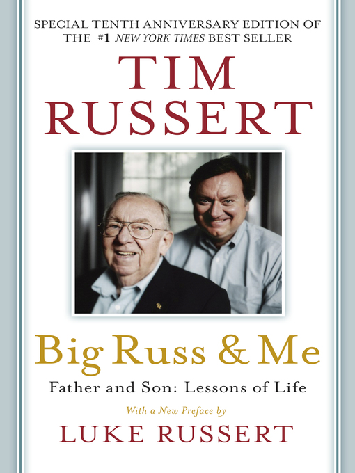 Title details for Big Russ & Me by Tim Russert - Wait list